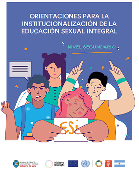 Orientaciones para la institucionalización de la Educación Sexual Integral (nivel secundario)