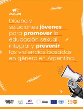 #EsConEsi Diseño y soluciones jóvenes para promover la educación sexual integral y prevenir las violencias basadas en el género
