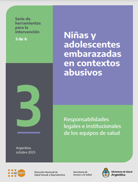 Niñas y adolescentes y embarazadas en contextos abusivos. Responsabilidades legales e institucionales de los equipos de salud
