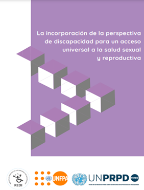 La incorporación de la perspectiva de discapacidad para un acceso universal a la salud sexual y reproductiva