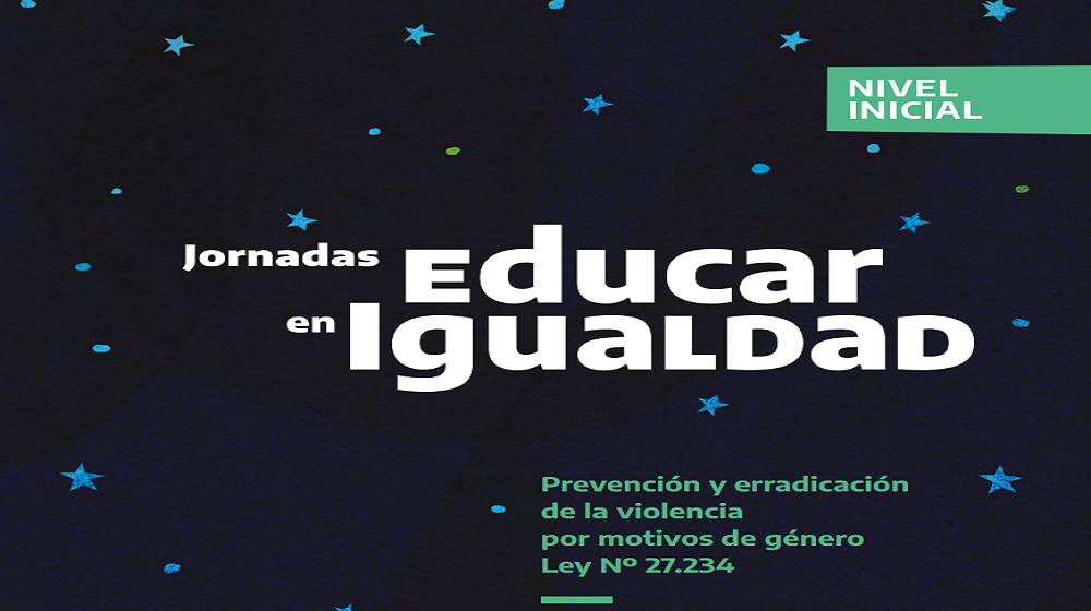 Jornadas Educar en Igualdad - Nivel Inicial