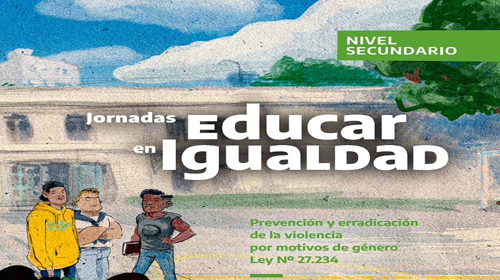Jornadas Educar en Igualdad - Nivel Secundario
