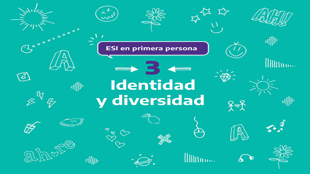 ESI en primera persona | Cuadernillo 3: Identidad y diversidad