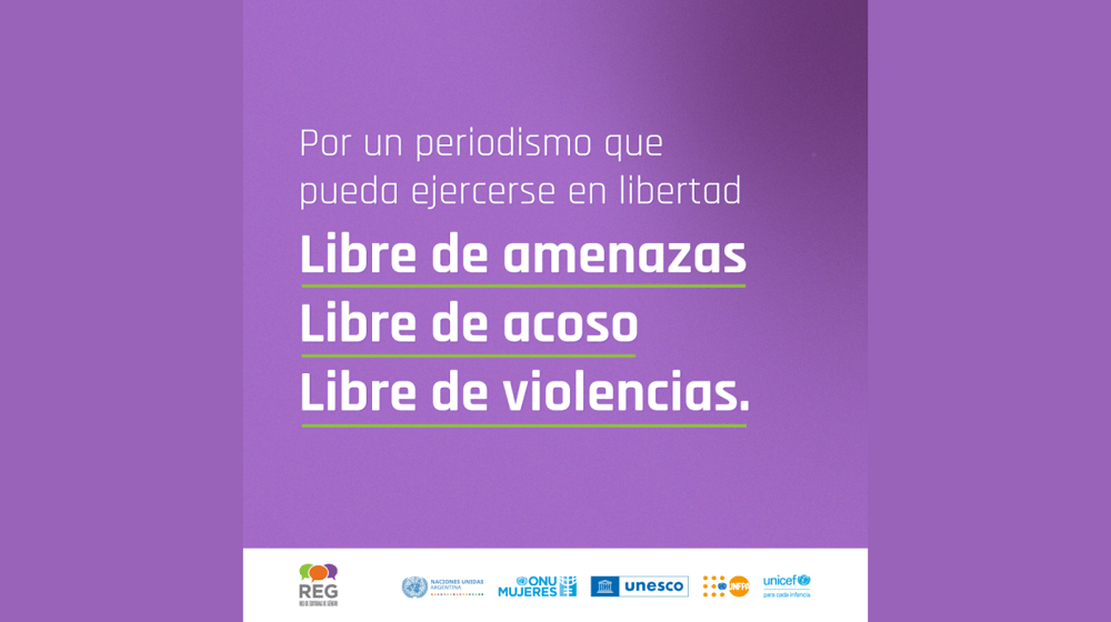 La libertad de expresión en peligro: UNICEF, UNFPA, UNESCO, ONU Mujeres, del sistema de Naciones Unidas en Argentina, alertan so