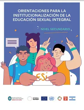 Orientaciones para la institucionalización de la Educación Sexual Integral (nivel secundario)