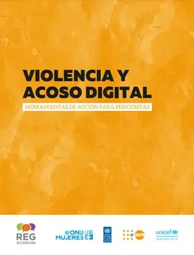 Violencia y acoso digital. Herramientas de acción para periodistas