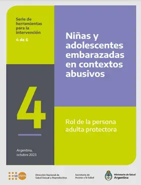 Niñas y adolescentes y embarazadas en contextos abusivos. Rol de la persona protectora. Herramienta 4 de 6