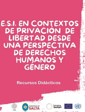 ESI en contextos de privación de libertad desde una perspectiva de derechos humanos y género