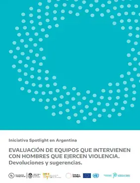 Evaluación de equipos que intervienen con hombres que ejercen violencia. Devoluciones y Sugerencias