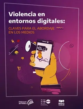 Violencia en entornos digitales: claves para el abordaje en los medios