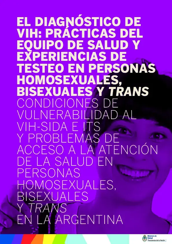 EL DIAGNÓSTICO DE VIH: PRÁCTICAS DEL EQUIPO DE SALUD EXPERIENCIAS DE TESTEO EN PERSONAS HOMOSEXUALES, BISEXUALES Y TRANS