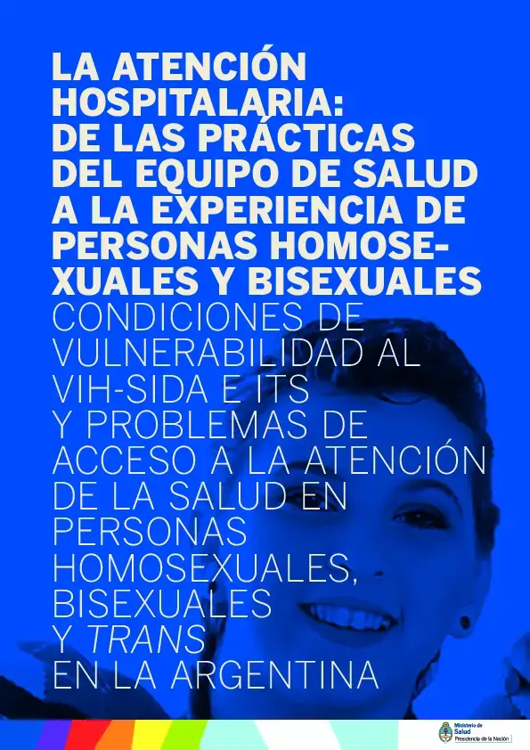 La atención hospitalaria: de las prácticas del equipo de salud a la experiencia de personas homosexuales y bisexuales