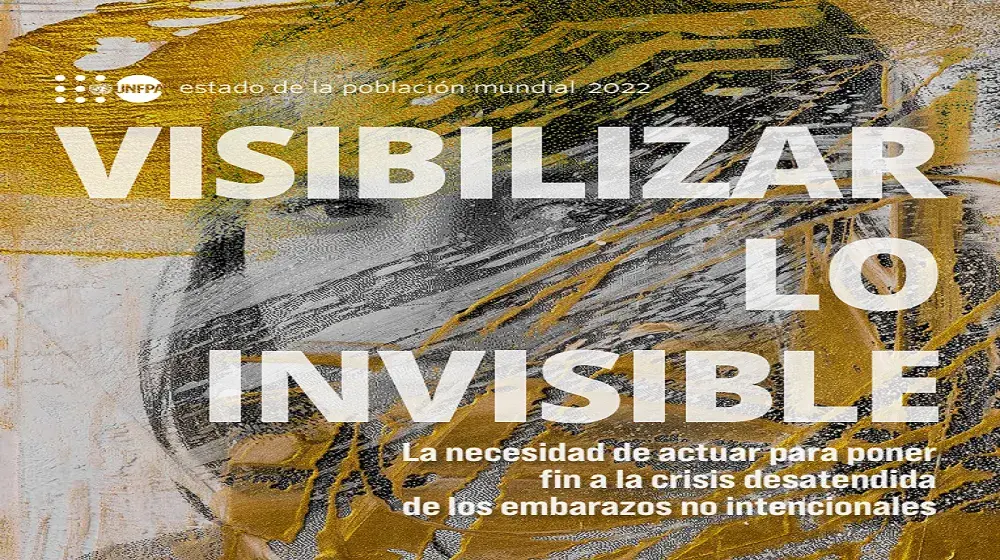 Visibilizar lo Invisible: La necesidad de actuar para poner fin a la crisis desatendida de los embarazos no intencionales