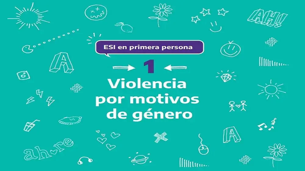 ESI en primera persona | Cuadernillo 1: violencia por motivos de género