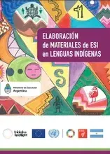 Elaboración de materiales de ESI en lenguas indígenas