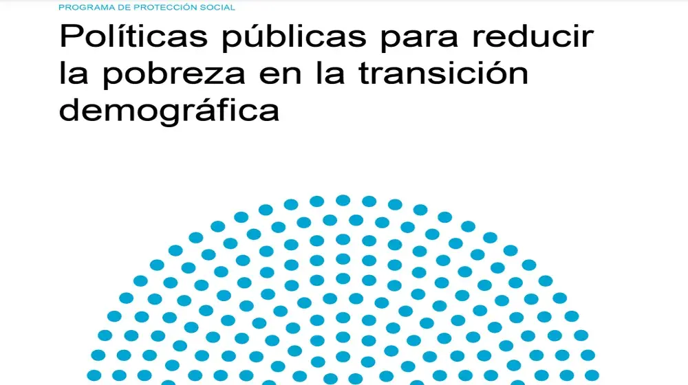 Políticas públicas para reducir la pobreza en la transición demográfica