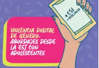 Violencia digital de género. Abordajes desde la ESI con adolescentes